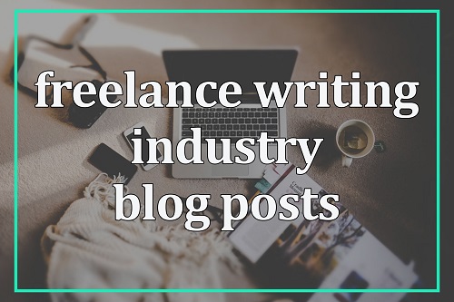 Freelance Writing Industry Blog Posts