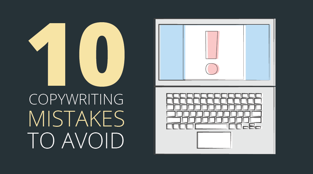 10 copywriting mistakes freelance writers should avoid