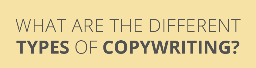What are the different types of copywriting?